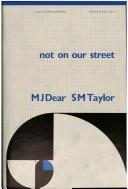 Not on our street by M. J. Dear