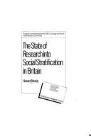 The state of research into social stratification in Britain