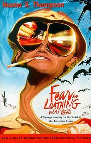 Cover of: Fear and loathing in Las Vegas: a savage journey to the heart of the American dream