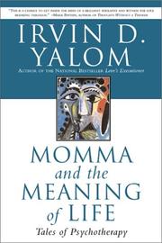 Cover of: Momma and the Meaning of Life by Irvin D. Yalom
