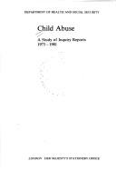Child abuse : a study of inquiry reports 1973-1981