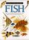 Cover of: Fish (Eyewitness Books (Knopf))