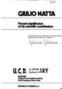 Cover of: Giulio Natta, present significance of his scientific contribution