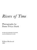 Rivers of time : photographs