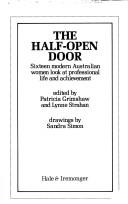 Cover of: The Half-open door: sixteen modern Australian women look at professional life and achievement