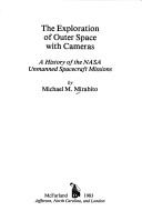 The exploration of outer space with cameras by Michael M. Mirabito