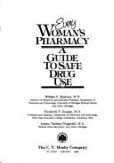 Every woman's pharmacy by William F. Rayburn