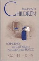 Cover of: Abandoned children by Rachel Ginnis Fuchs