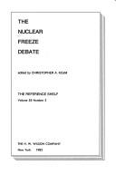 Cover of: The Nuclear freeze debate