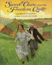 Cover of: Sweet Clara and the Freedom Quilt (A Borzoi Book) by Deborah Hopkinson