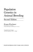 Cover of: Population genetics in animal breeding by Franz Pirchner