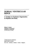 Dorsal ventricular ridge : a treatise on forebrain organization in reptiles and birds