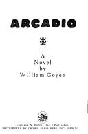 Arcadio by William Goyen