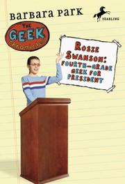 Cover of: Rosie Swanson: Fourth-Grade Geek for President (Geek Chronicles)