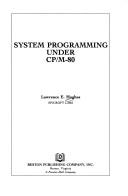 Cover of: System programming under CP/M-80