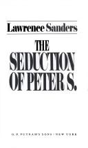 Cover of: The seduction of Peter S.
