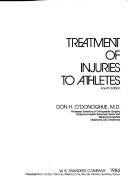 Treatment of injuries to athletes by Don H. O'Donoghue