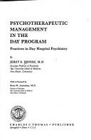 Psychotherapeutic management in the day program by Jerzy E. Henisz