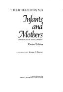 Cover of: Infants and mothers: differences in development