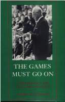 The games must go on by Allen Guttmann