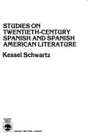 Cover of: Studies on twentieth-century Spanish and Spanish American literature
