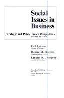 Social issues in business : strategic and public policy perspectives