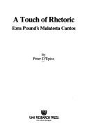 Cover of: A touch of rhetoric: Ezra Pound's Malatesta cantos