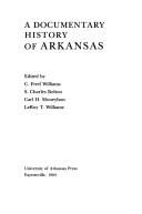 Cover of: A Documentary history of Arkansas by edited by C. Fred Williams ... [et al.].
