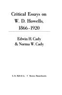 Cover of: Critical essays on W.D. Howells, 1866-1920