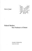 Cover of: Roland Barthes, the professor of desire