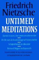 Cover of: Untimely meditations by Friedrich Nietzsche