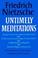 Cover of: Untimely meditations