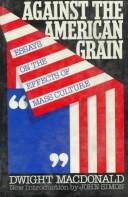 Cover of: Against the American grain