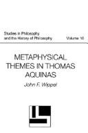 Cover of: Metaphysical themes in Thomas Aquinas