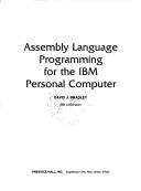 Assembly language programming for the IBM Personal Computer by David J. Bradley