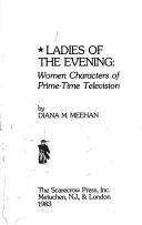 Cover of: Ladies of the evening by Diana M. Meehan