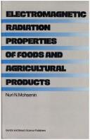 Cover of: Electromagnetic radiation properties of foods and agricultural products