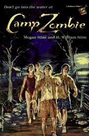Camp Zombie by Megan Stine, H. William Stine