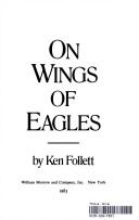 Cover of: On wingsof eagles by Ken Follett