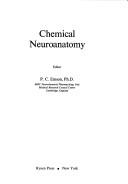 Cover of: Chemical neuroanatomy by editor, P.C. Emson.