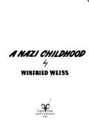 Cover of: A Nazi childhood
