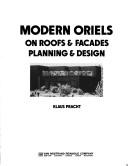 Cover of: Modern oriels on roofs & facades: planning & design