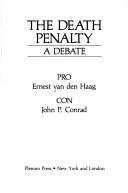 The death penalty : a debate