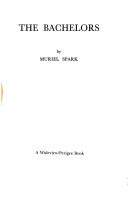 The bachelors by Muriel Spark