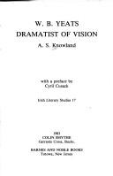 Cover of: W.B. Yeats, dramatist of vision