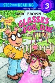 Glasses for D.W. by Marc Brown