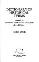 Cover of: Dictionary of historical terms: a guide to names and events of over 1,000 years of world history