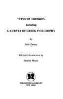 Cover of: Types of thinking including A survey of Greek philosophy