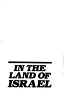 Cover of: In the land of Israel | ЧўЧћЧ•ЧЎ ЧўЧ•Ч–