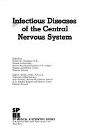 Cover of: Infectious diseases of the central nervous system